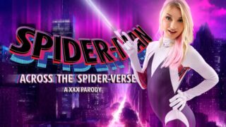 VRCosplayX Daisy Lavoy As GWEN Can’t Get U Off Her Mind In SPIDERMAN ACROSS THE SPIDERVERSE XXX