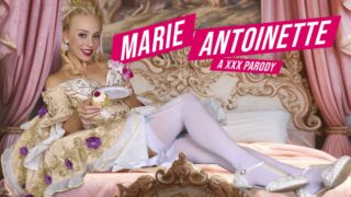 VRCosplayX Braylin Bailey As MARIE ANTOINETTE The Queen of Indulgence And Desire